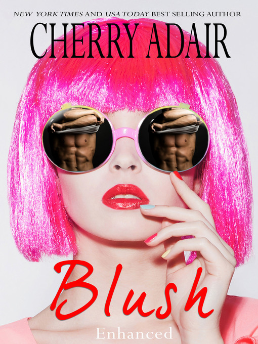 Title details for Blush by Cherry Adair - Available